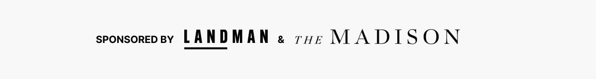 Landman & The Madison