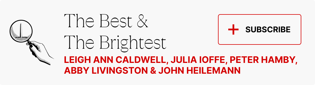 The Best & The Brightest