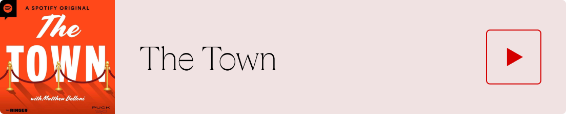 The Town with Matt Belloni