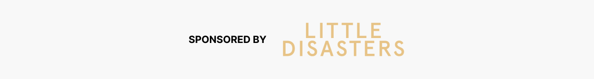 Little Disasters