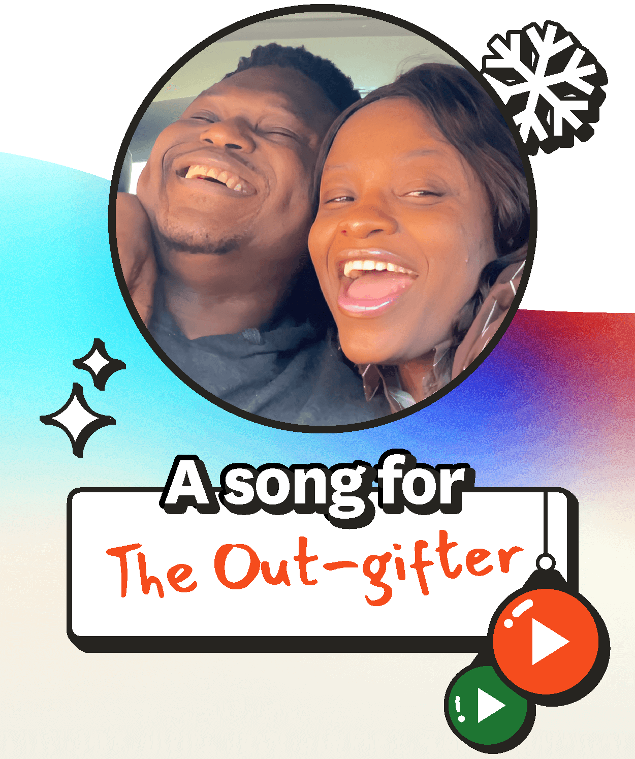 A song for the outgifter