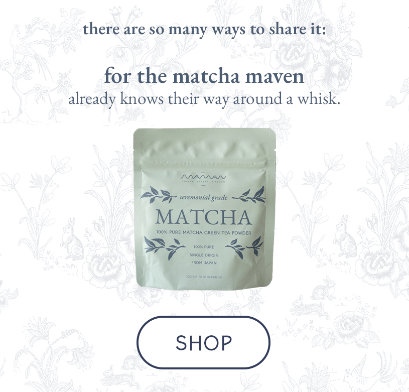 for the matcha maven  already knows their way around a whisk.