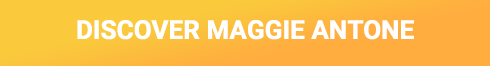 Discover Maggie Antone