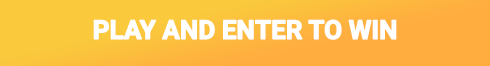 Play and Enter to Win