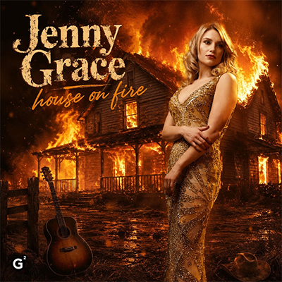 Jenny Grace - House On Fire