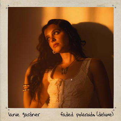 Lanie Gardner - Faded Polaroids (Deluxe)