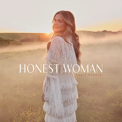 Carly Pearce - Honest Woman