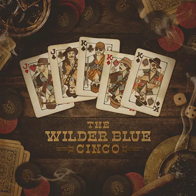 The Wilder Blue - Cinco