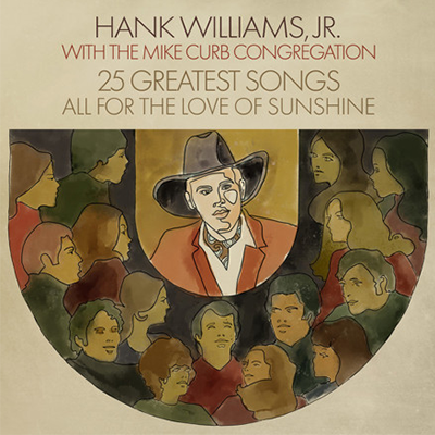 Hank Williams, Jr., Mike Curb Congregation