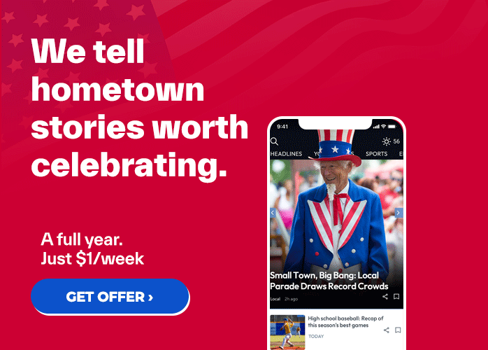 We tell hometown stories worth celebrating -- now $1/week for 1 year to get unlimited access!