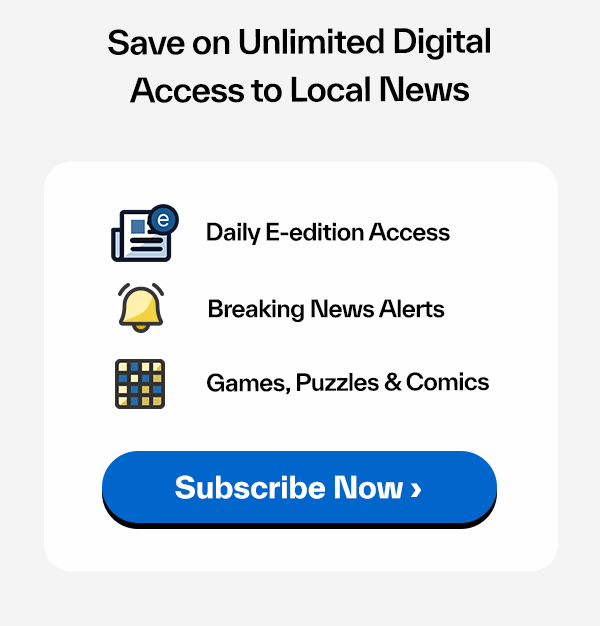 SAVE on unlimited access to local news!