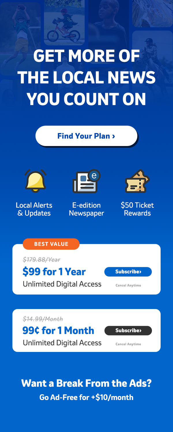 Get MORE of the Local News You Count On > Find Your Plan Today!