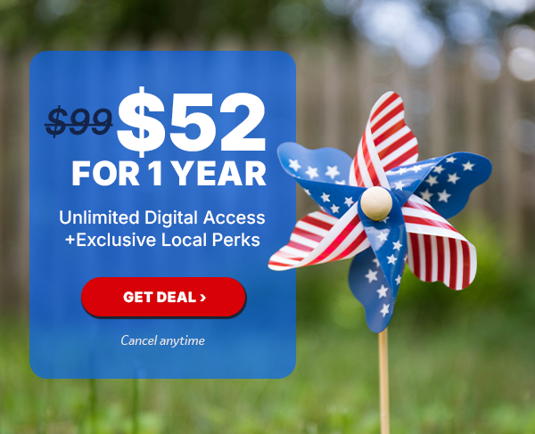 $52 for 1 Year of Unlimited Digital Access + Exclusive Local Perks!