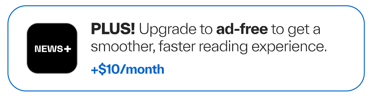 Upgrade to an Ad-Free Experience!