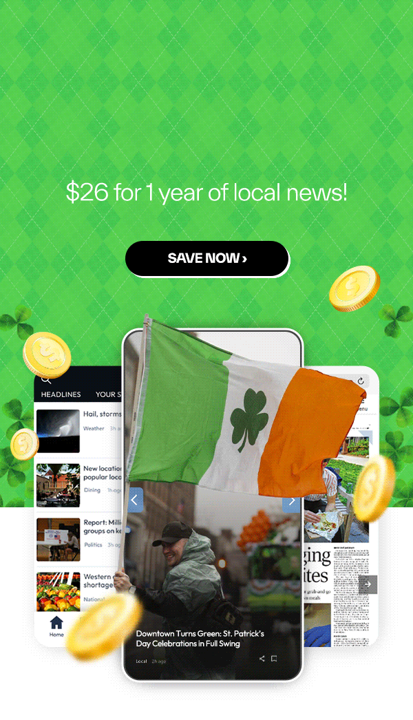 St. Patrick's Day Sale! $26 for 1 Year >