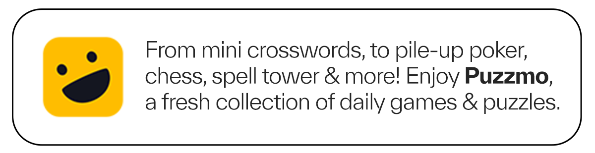 Enjoy Puzzmo Games & Puzzles!
