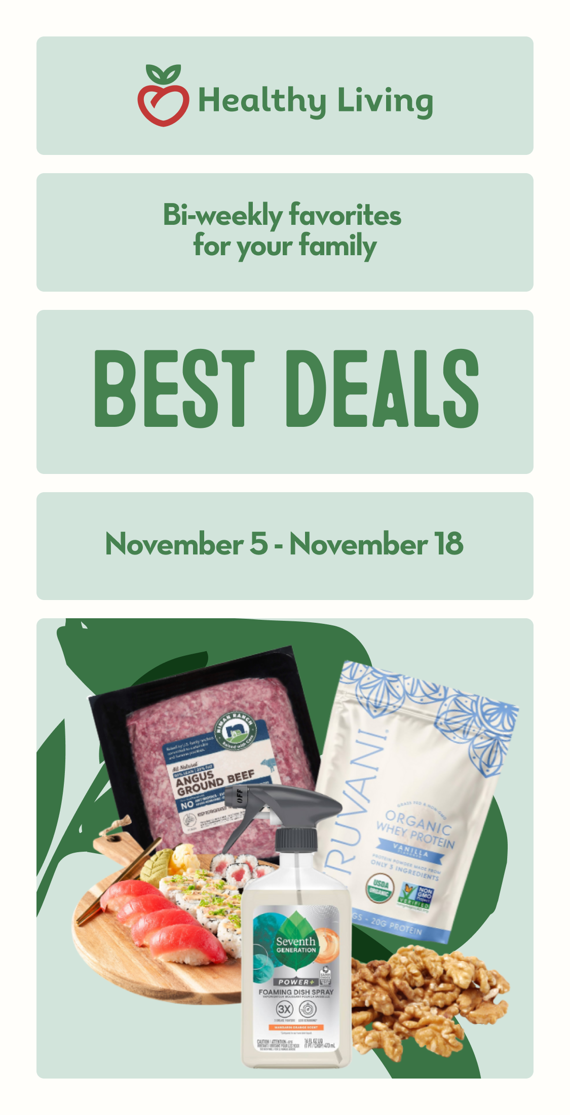 A package of Niman Ranch Ground Beef, Truvani Vanilla Whey Protein, Walnuts, a bottle of Seventh Generation Foaming Dish Spray, and a platter of Shizen Sushi arranged together.