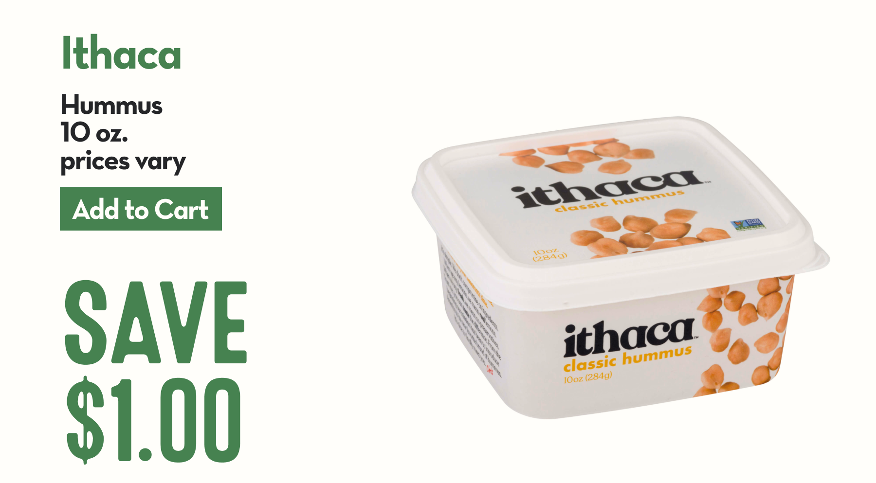  A container of Ithaca Classic Hummus that's white with chick pea visuals on it.