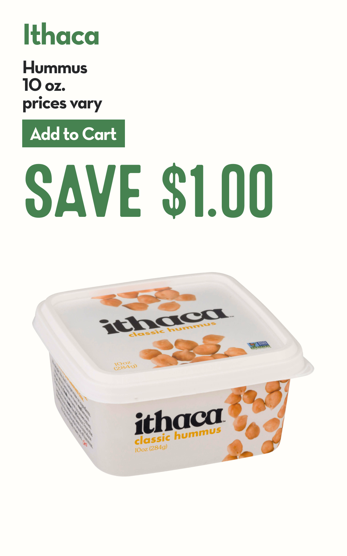  A container of Ithaca Classic Hummus that's white with chick pea visuals on it.