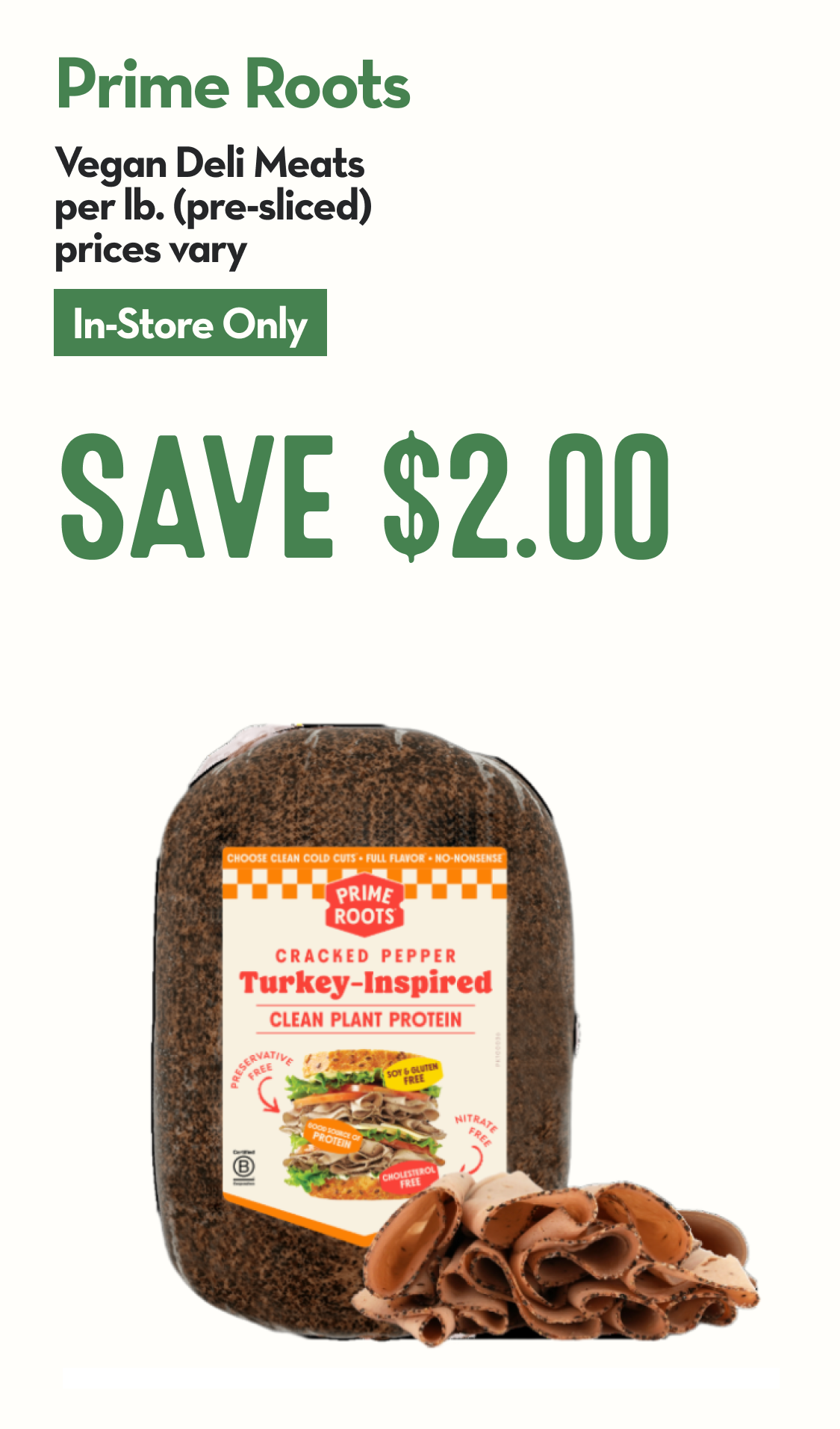 Plastic-wrapped deli protein turkey propped upright so label can be read. Label includes the name and nutritional callouts like 