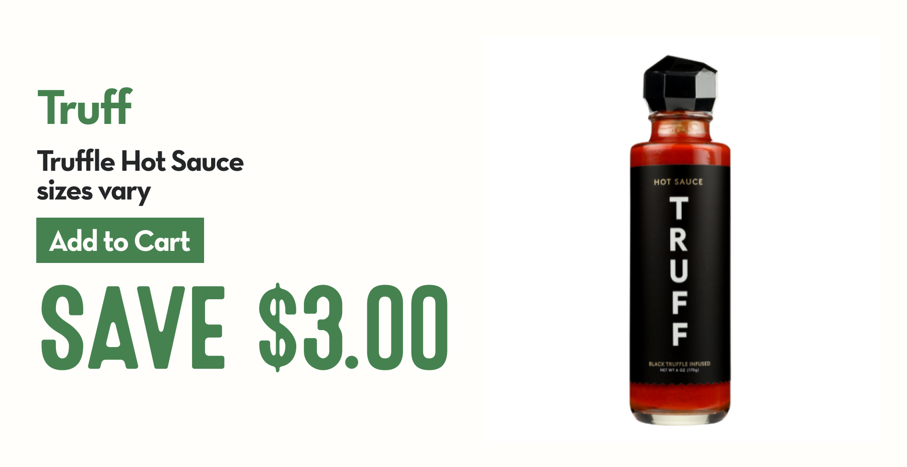Bottle of Truff Black Truffle Infused Hot Sauce with black, white, and gold labeling.
