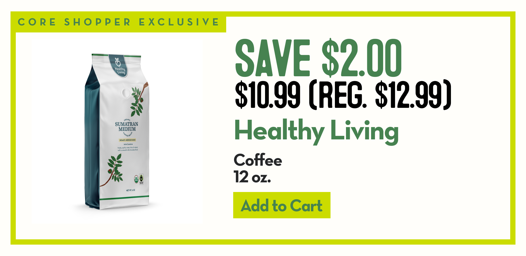 Packages of Healthy Living Sumatran Medium Organic Coffee Beans.