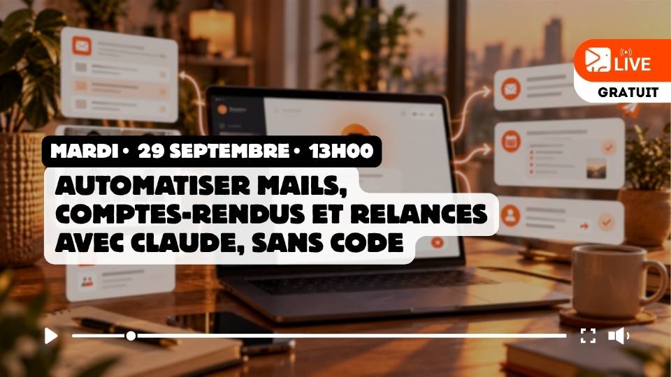 Automatiser mails, comptes-rendus et relances avec Claude, sans code 