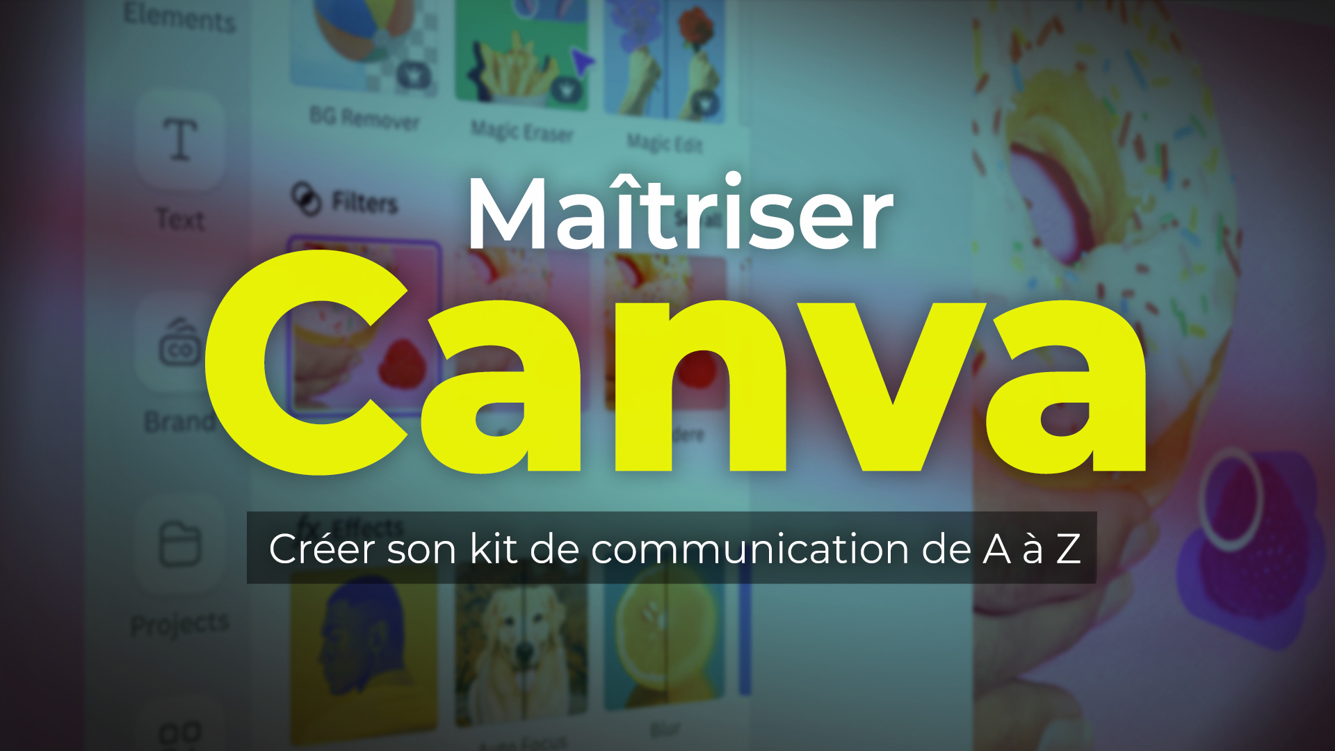 Maîtriser Canva - Créer son kit de communication de A à Z  