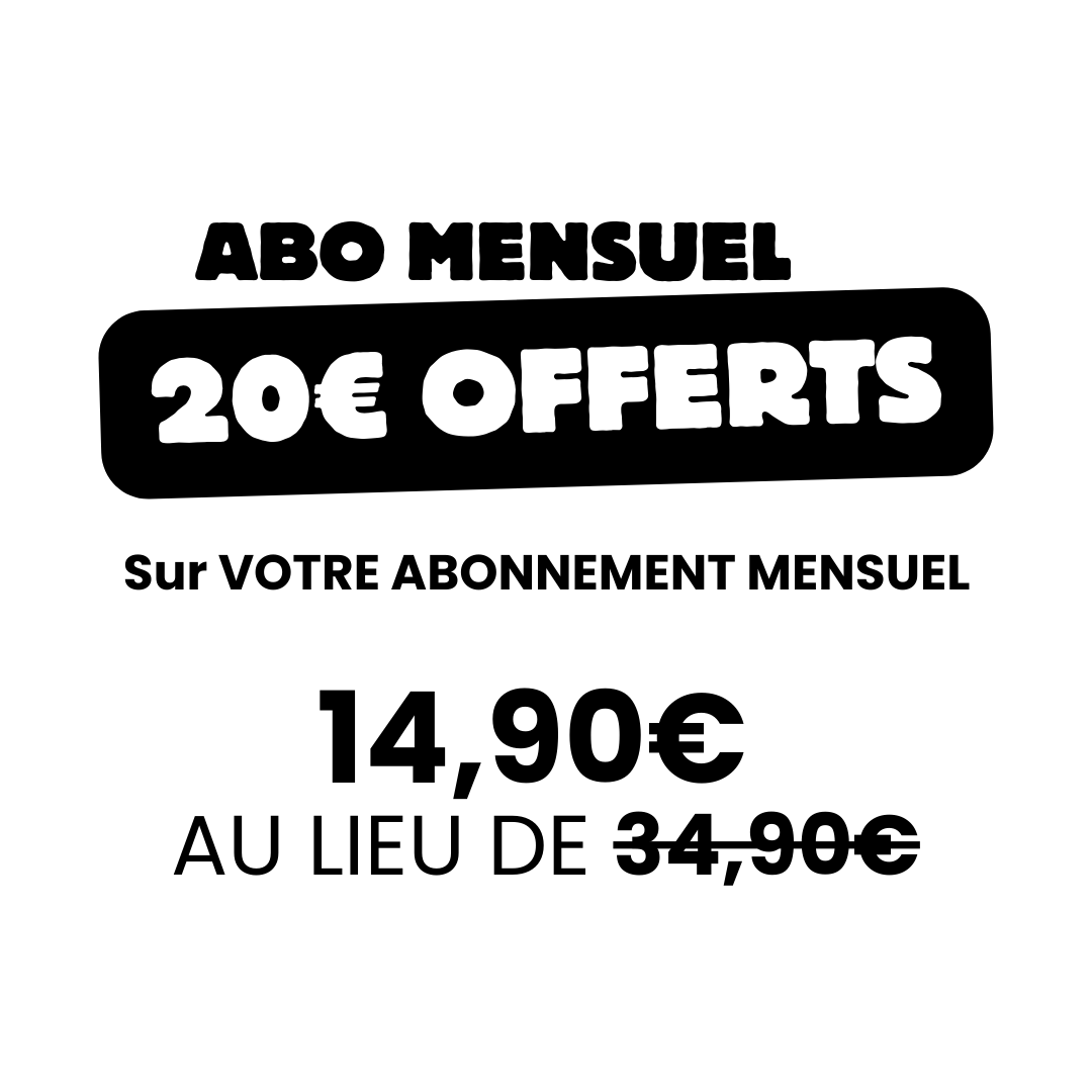 20€ offerts sur l'abonnement mensuel
