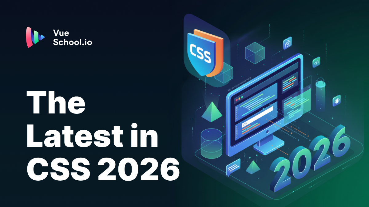 New blog: The Latest in CSS 2026
