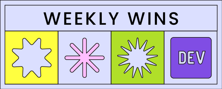 DEV Weekly Wins Header