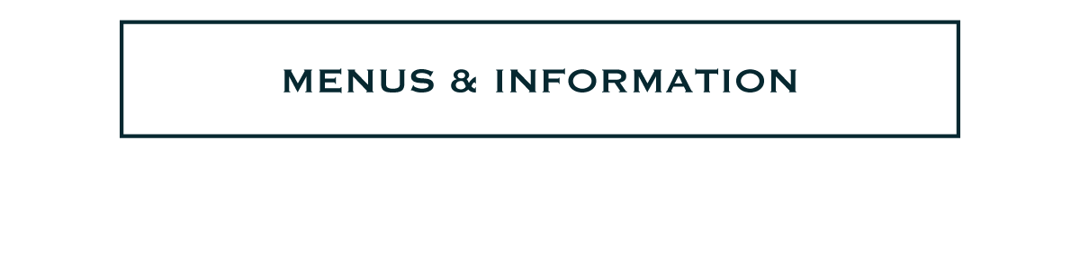 {link: menus & information}