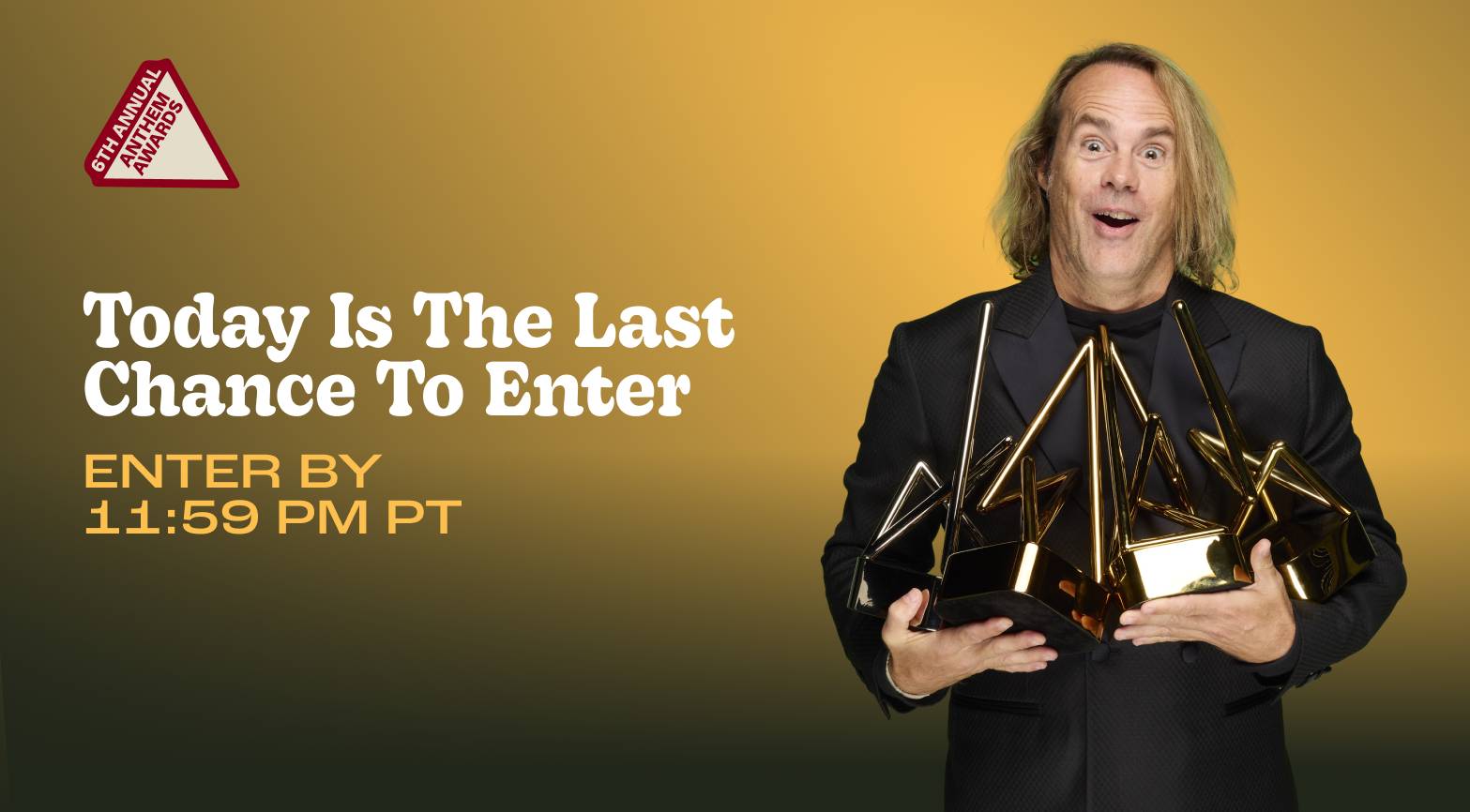 Last Chance to Enter Anthem Awards - Sept. 18, 2026