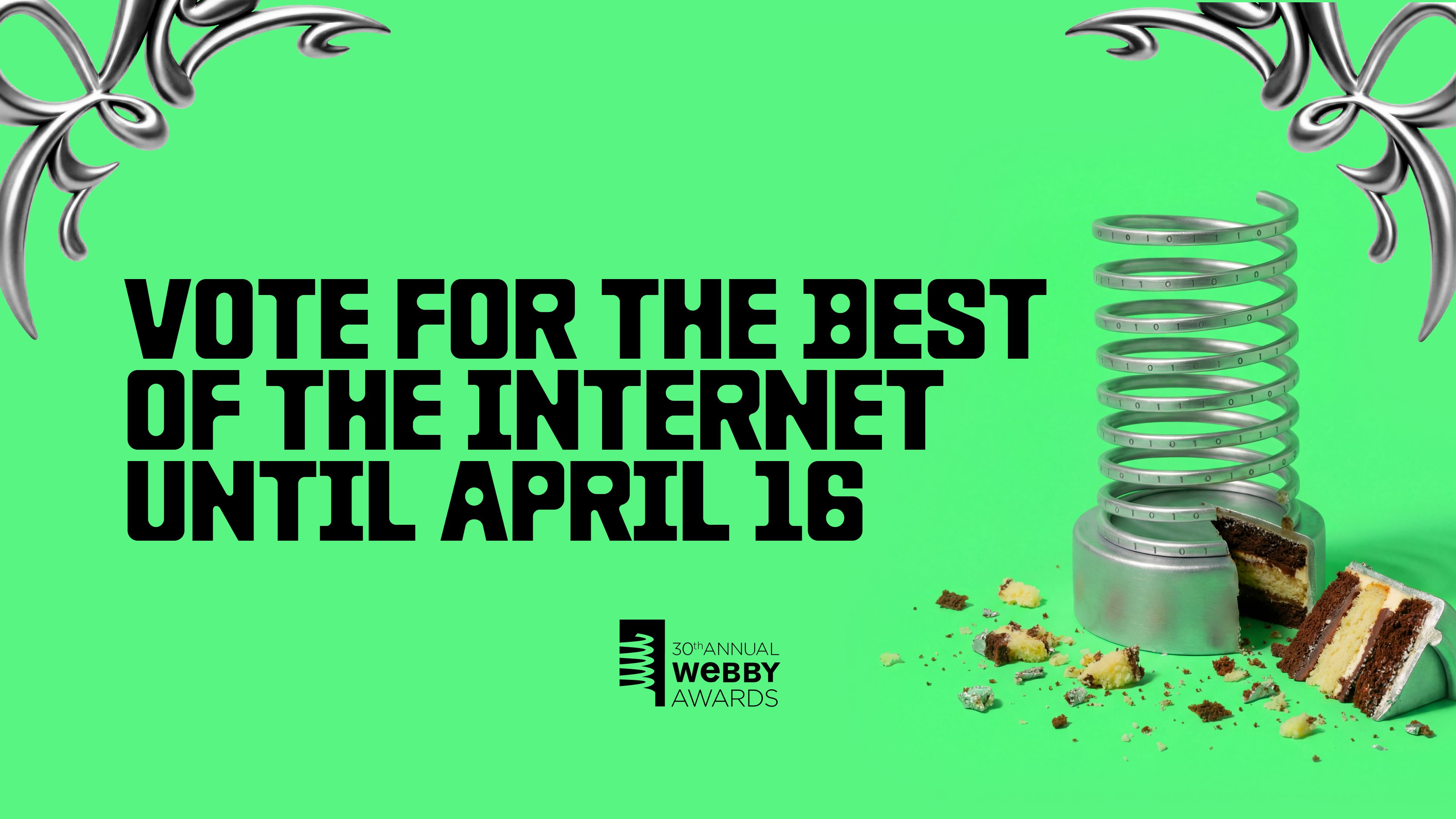 Webby Nominees Announced VOTE NOW