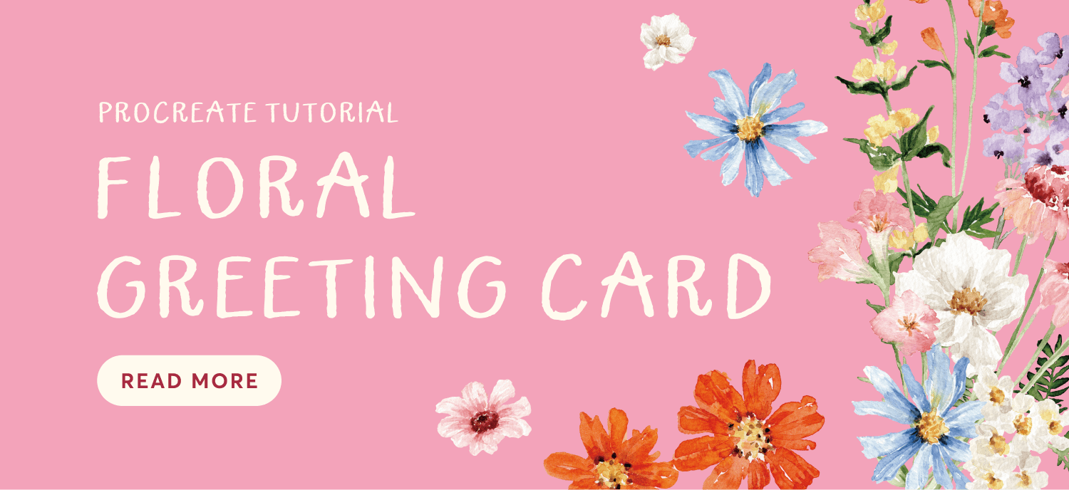How to Create a Summer-Inspired Floral Greeting Card on Procreate