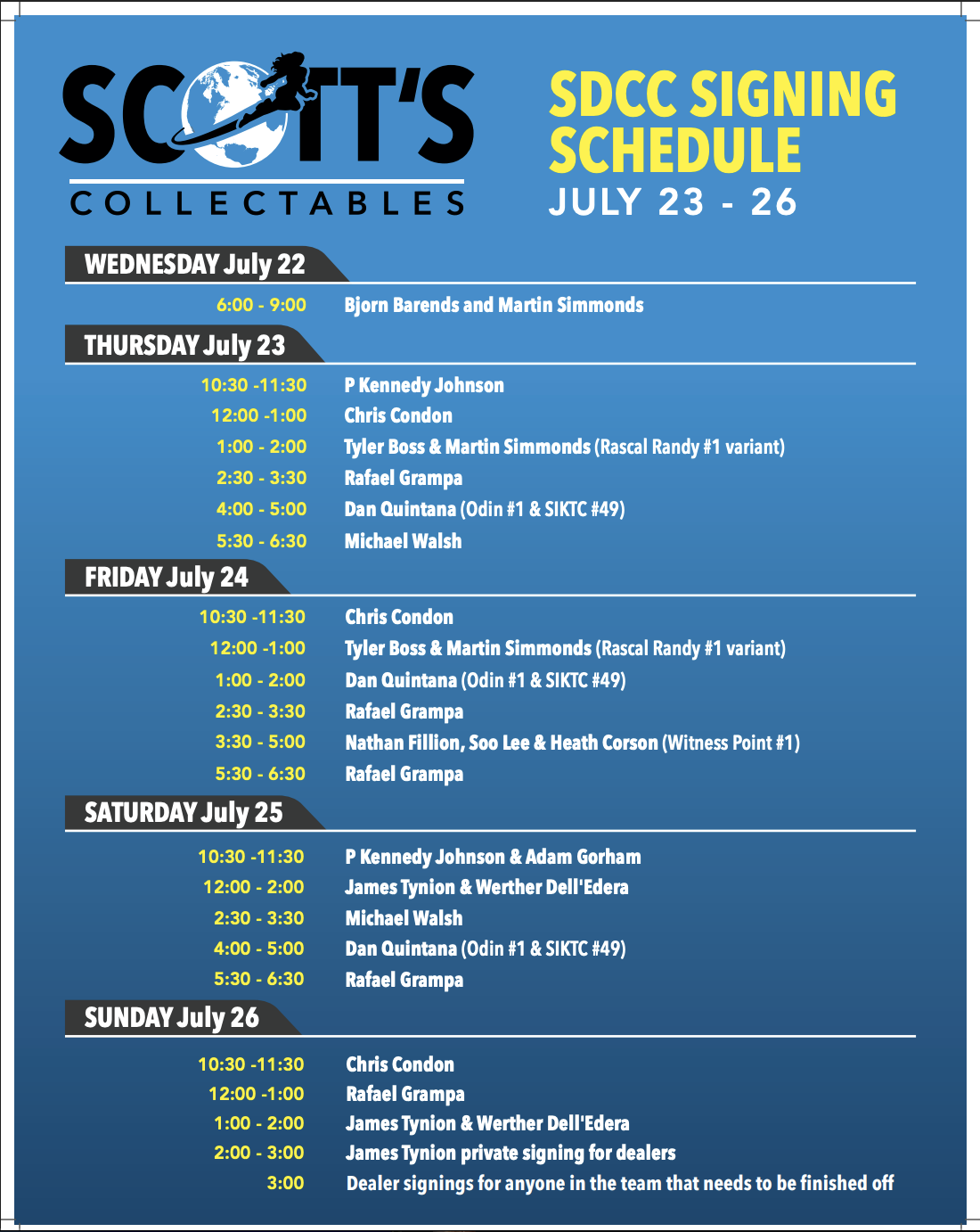 A signing schedule poster for Scott's Collectables at SDCC from July 23rd to 26th, listing specific times and creators for each day from Wednesday, July 22nd to Sunday, July 26th.