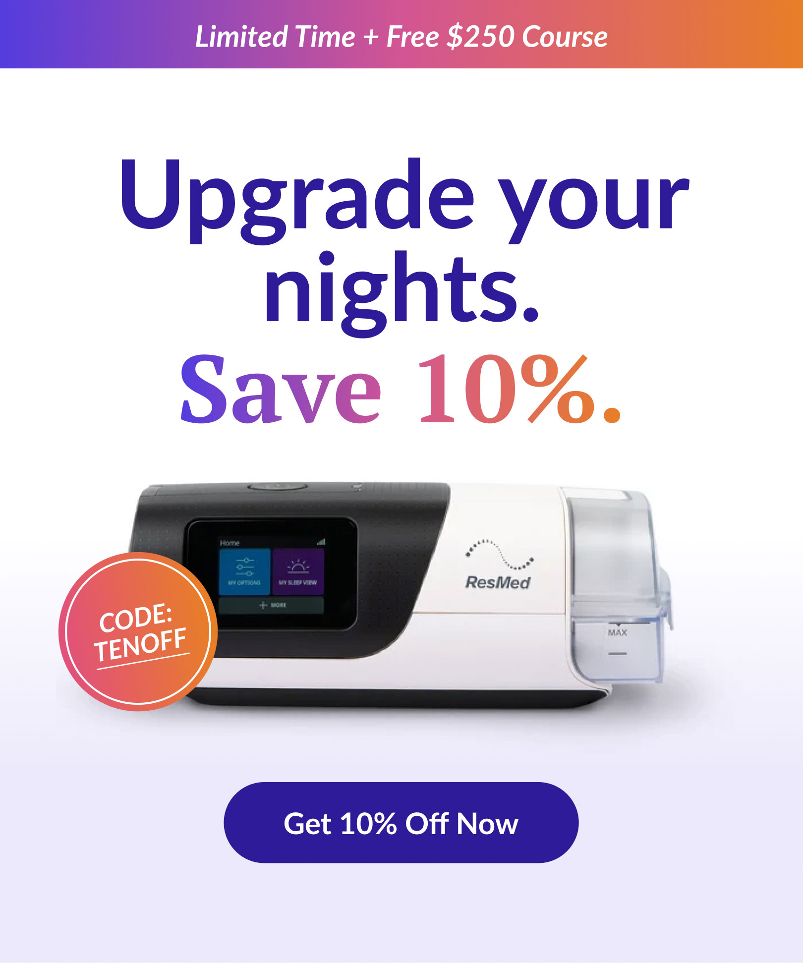 Save 10% off on a CPAP machine