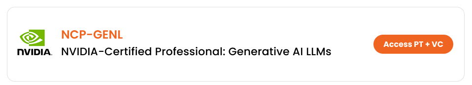 NCP-GENL AI LLMs