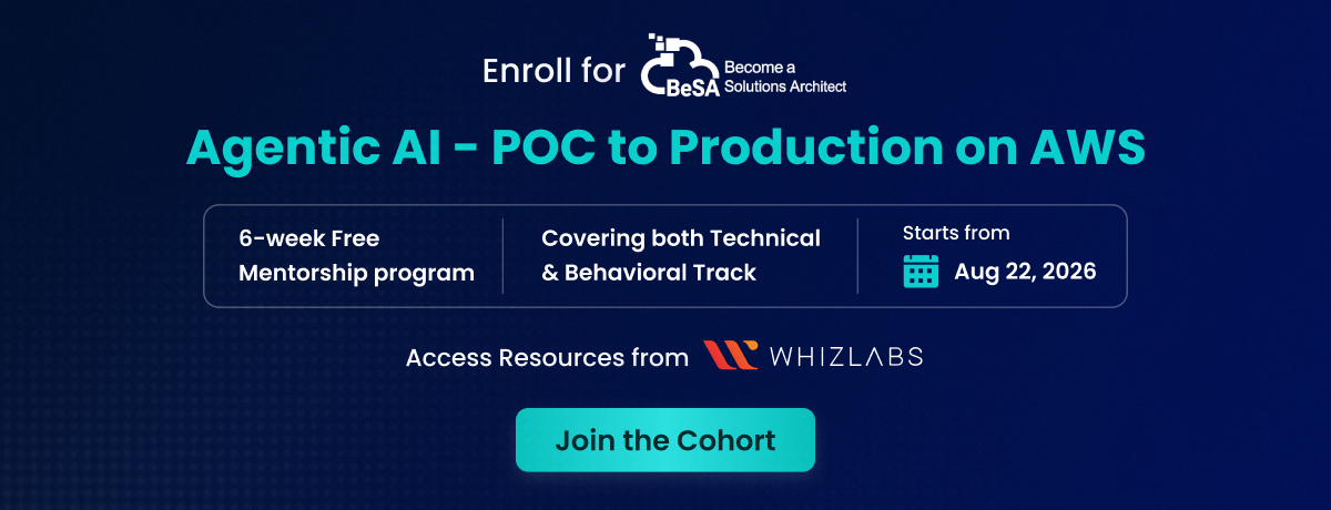 Agentic AI-POC to Production on AWS BeSA Program