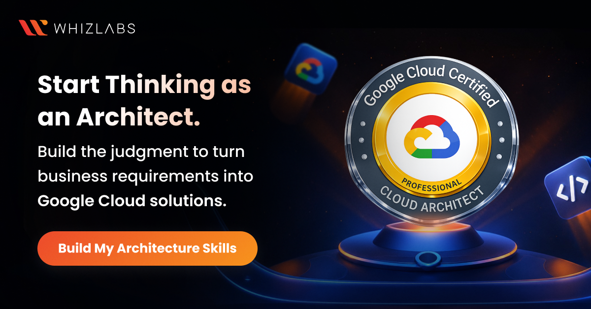 GCP Cloud Architect Whizlabs courses and resources