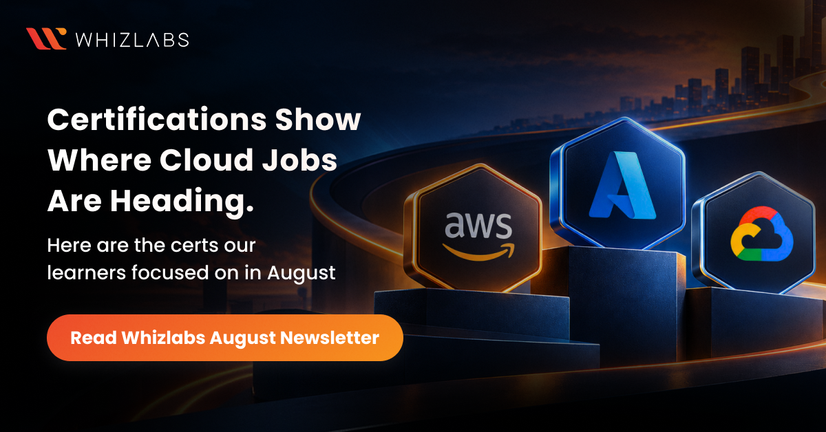 Whizlabs August Newsletter