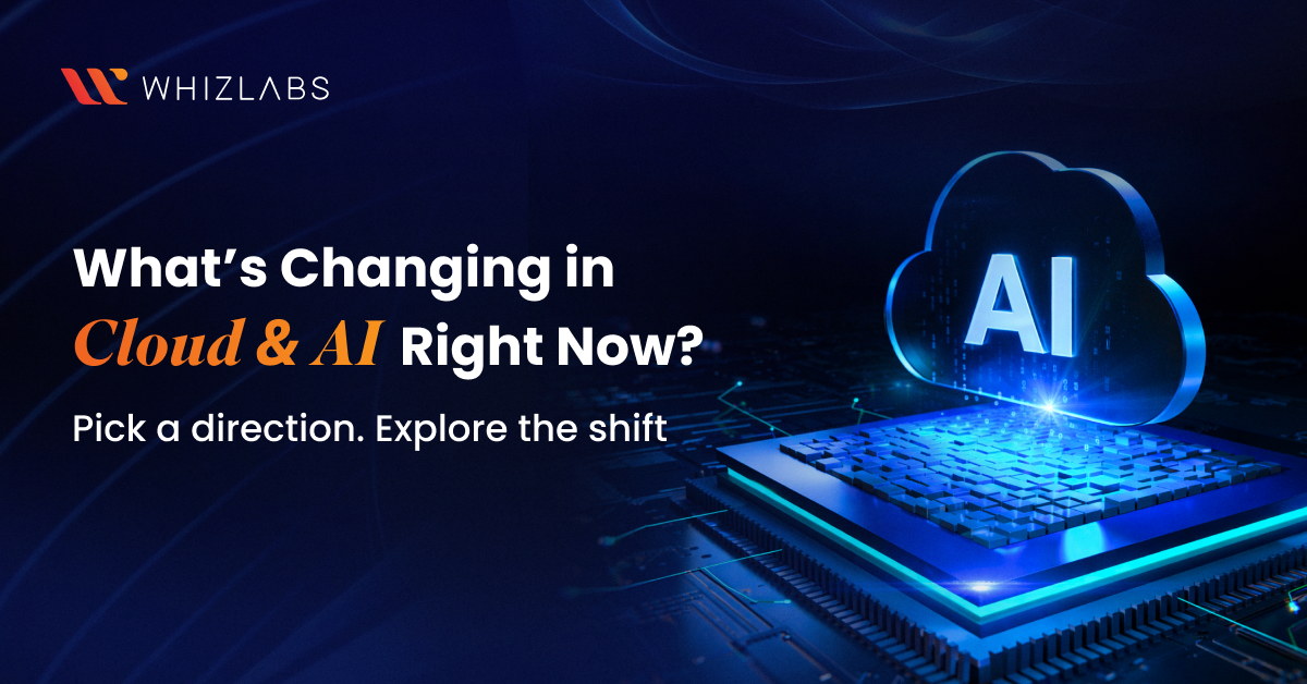 Explore 4 key trends shaping cloud and AI careers.