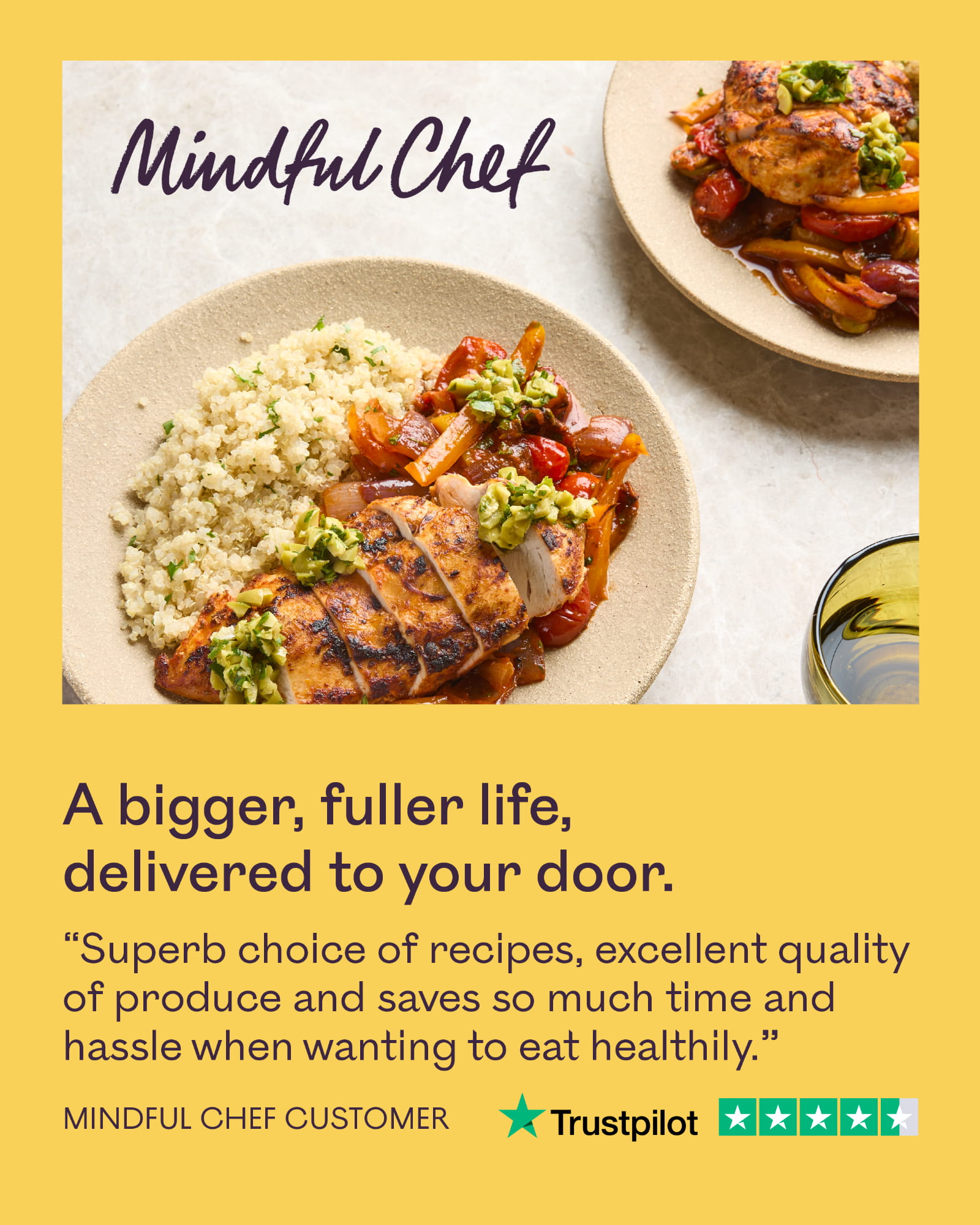 A bigger, fuller life, delivered to your door.