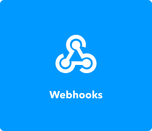 Easily integrate with Webhooks on IFTTT