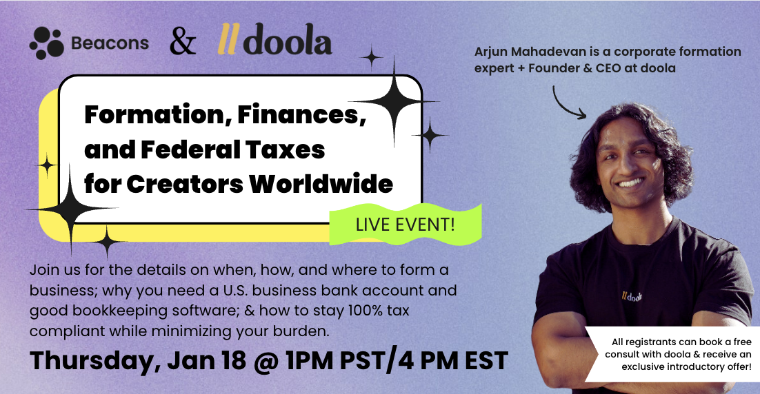 formation, finances, and federal taxes for creators worldwide