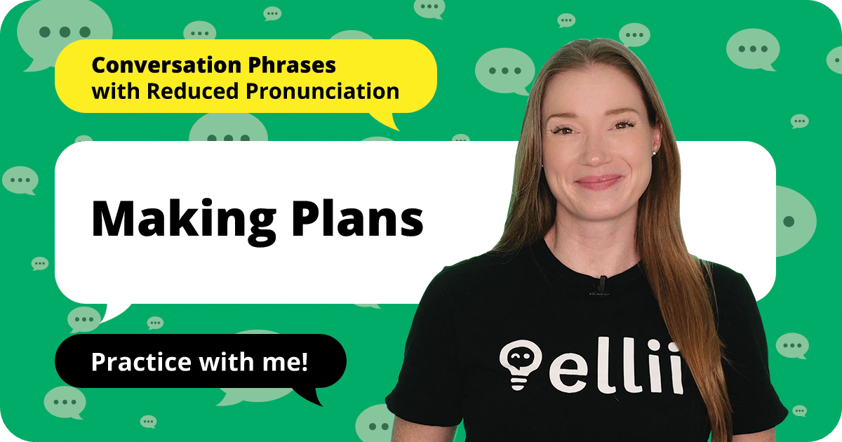 Lise from Ellii with Making Plans in a speech bubble