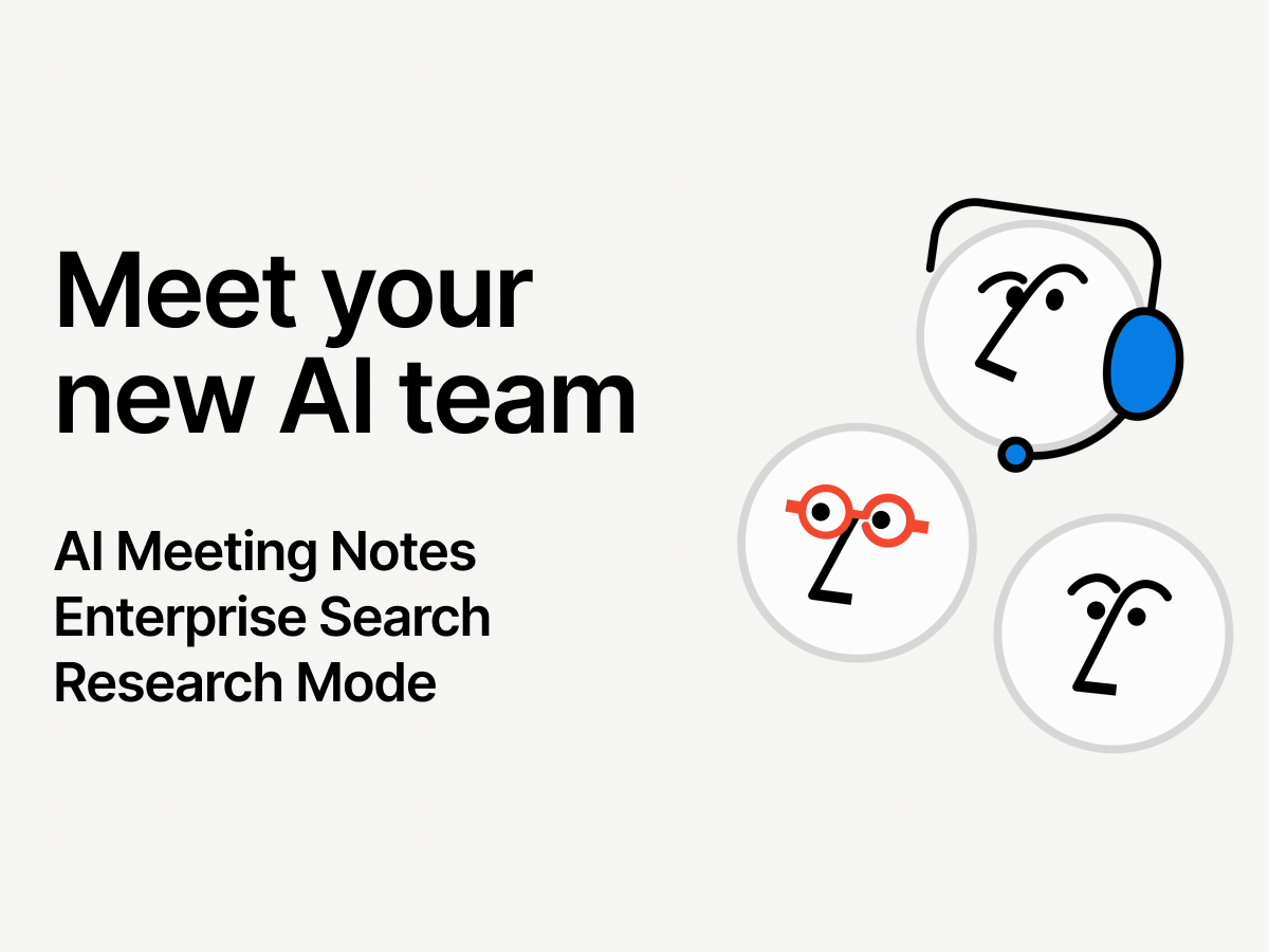 AIMeeting Notes, Enterprise Search, Research Mode