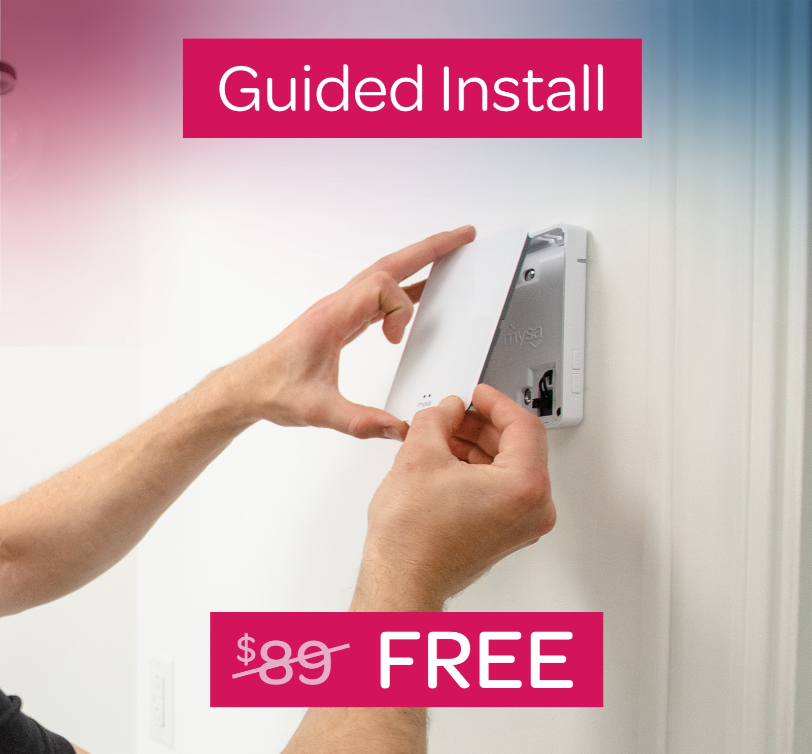 Guided install (was $89) now FREE