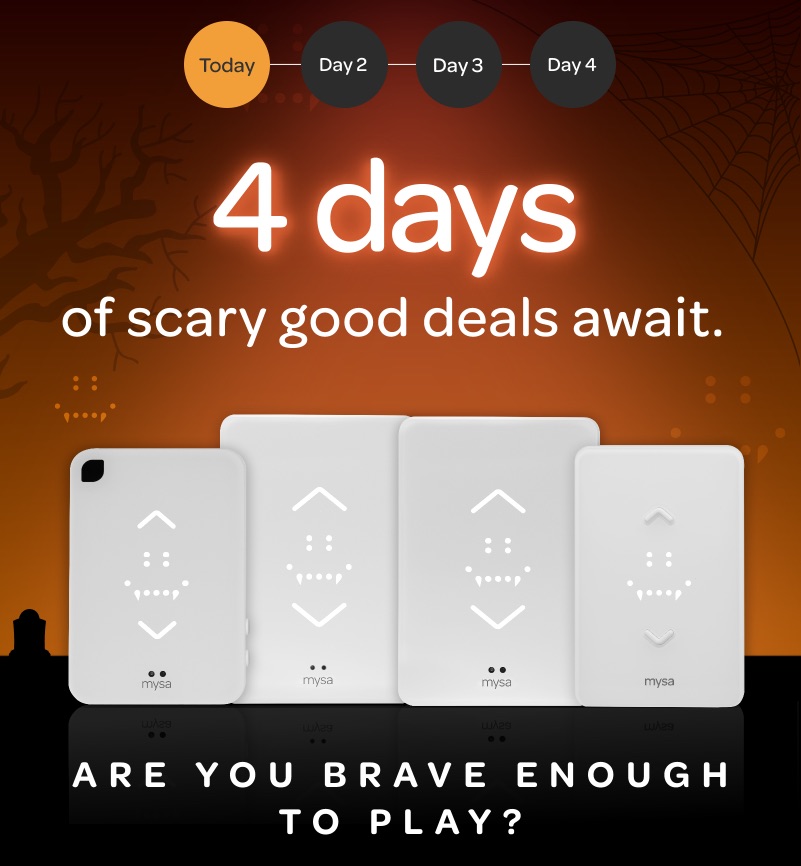 4 days of scary good deals await. Are you Brave enough to play?